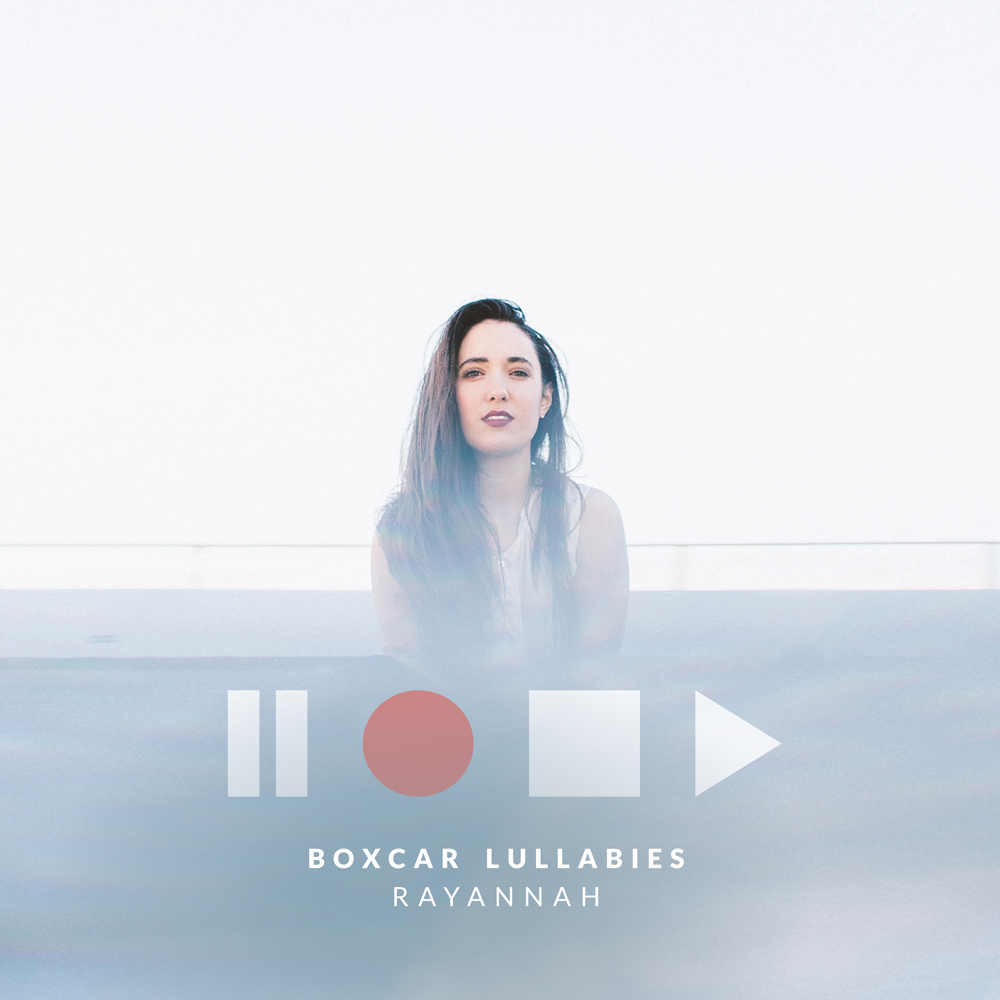 Rayannah – “Boxcar Lullabies”, 3/5
