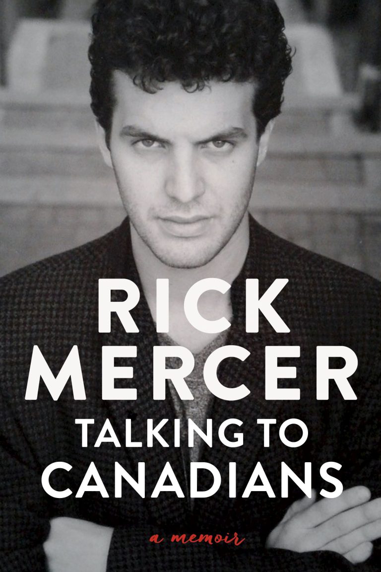 Rick Mercer — ‘Talking to Canadians: A Memoir’