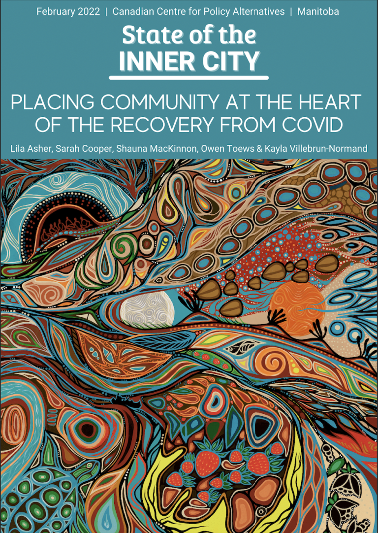 A vision for a just recovery in Winnipeg’s inner city