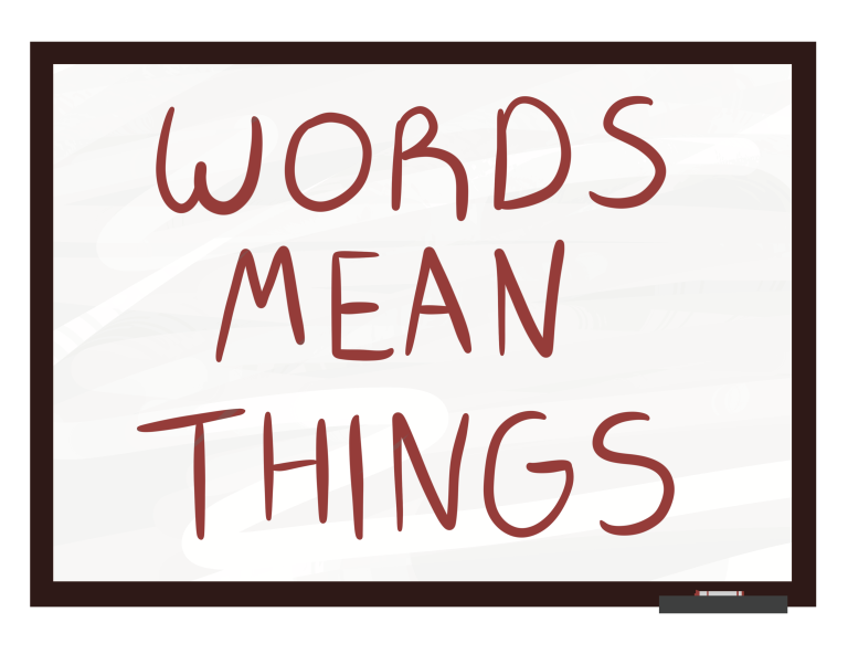 Words mean things